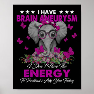 Elephant, ich habe Hirnaneurysma Sensibilisierungs Poster