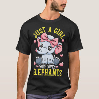 Elephant Lover Geschenk Nur ein Mädchen, das Elefa T-Shirt