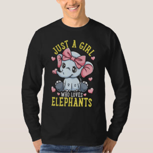 Elephant Lover Just a Girl, die Elefanten Liebe T-Shirt