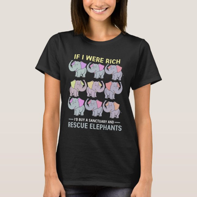 Elephant Rich Buy Sanctuary Rescue Elepants Zoo T-Shirt (Vorderseite)