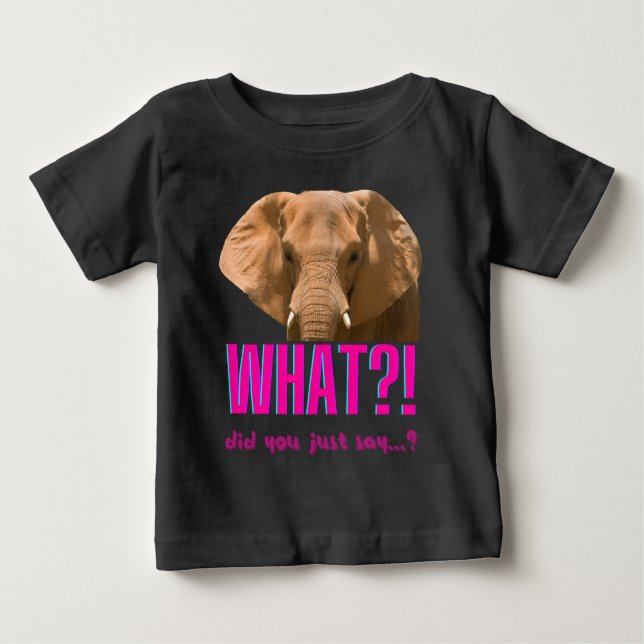 Elephant What Did You Just Say? Baby T-shirt (Vorderseite)