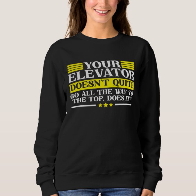 Elevator Buttons Operator Vertical Mechanic Sweatshirt (Vorderseite)