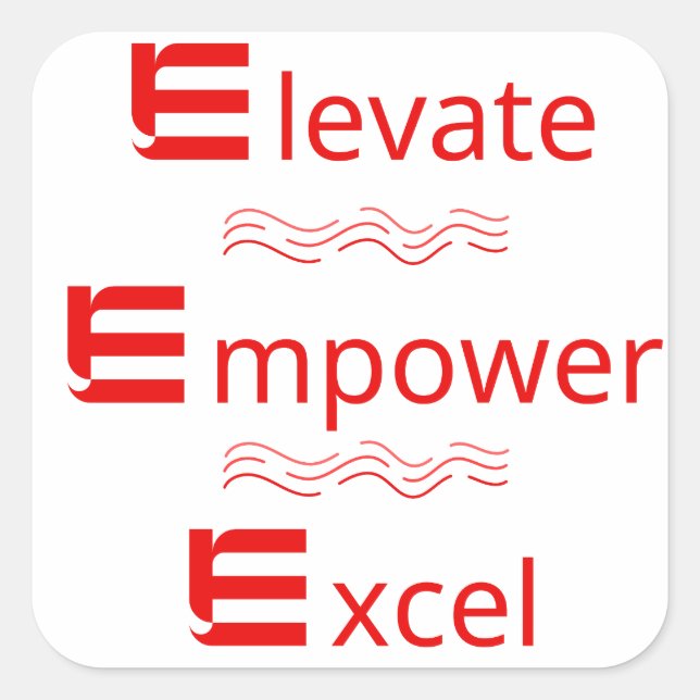 Elevator, Empower, Excel: Motivierend Aufkleber (Vorderseite)