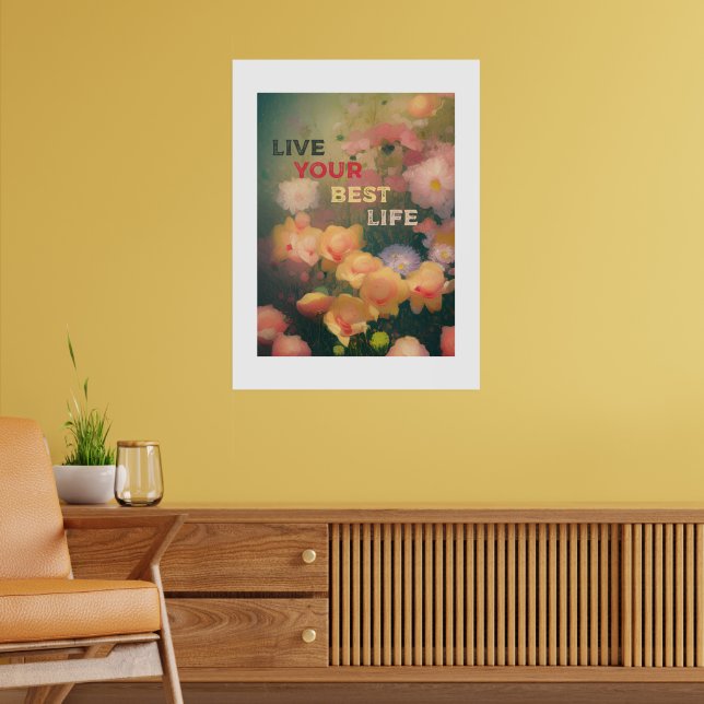 "Elevator your space - "LIVE YOUR BEST LIFE" POSTE Poster (Wohnzimmer 2)