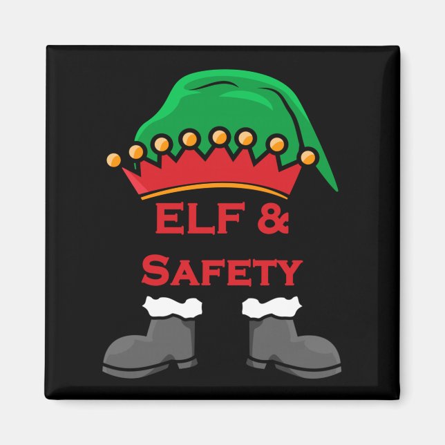 Elf And Safety, Funny Health &amp; Safety Elf Long Magnet (Vorne)