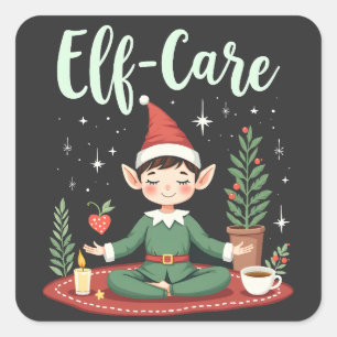 Elf Care Funny Christmas Elf Magische Selbstversor Quadratischer Aufkleber