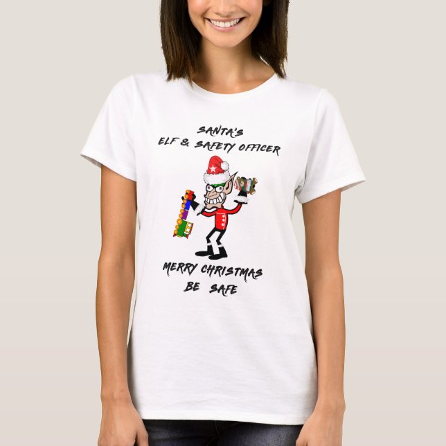 Elf des Weihnachtsmanns und Sicherheitsbeauftragte T-Shirt (Vorderseite)