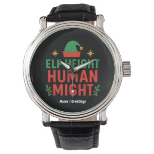 Elf Height Human Might Funny Kurz People Xmas Armbanduhr