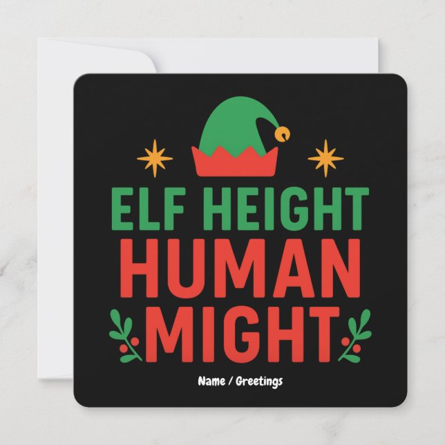 Elf Height Human Might Funny Kurz People Xmas Einladung (Vorderseite)