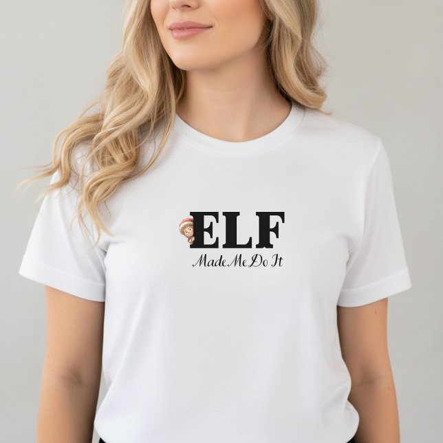 Elf Made Me Do It Christmas T-Shirt Tri-Blend Shirt (White t-shirt with black text “Elf Made Me Do It” and small elf hat illustration)