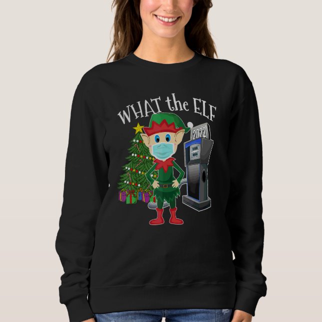 Elf mit Maske Teures Gas Was der Elf Sweatshirt (Vorderseite)