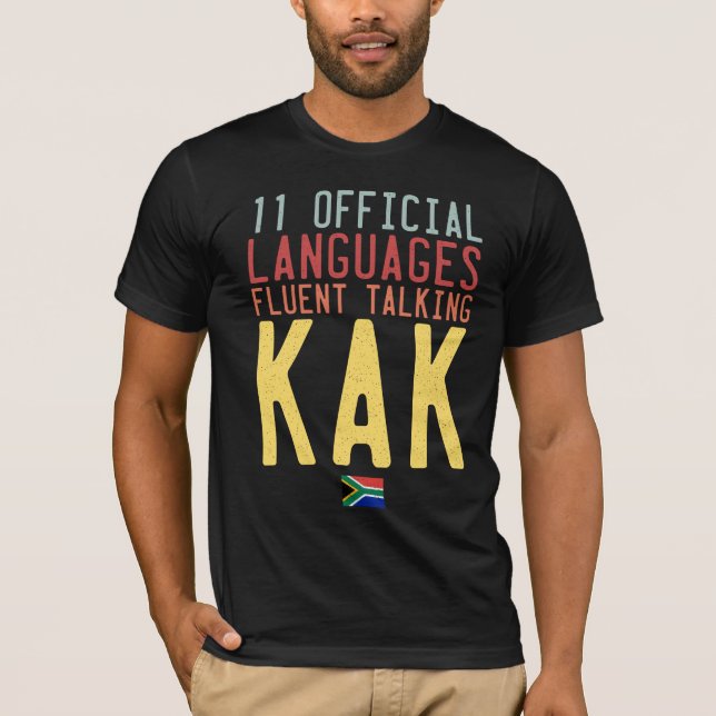 Elf Offizielle Sprachen Südafrika Talk Kak T-Shirt (Vorderseite)