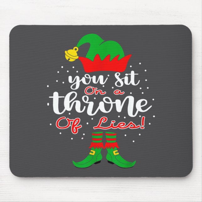 Elf Quotes You Sit On A Throne Of Lies ! Christmas Mousepad (Vorne)