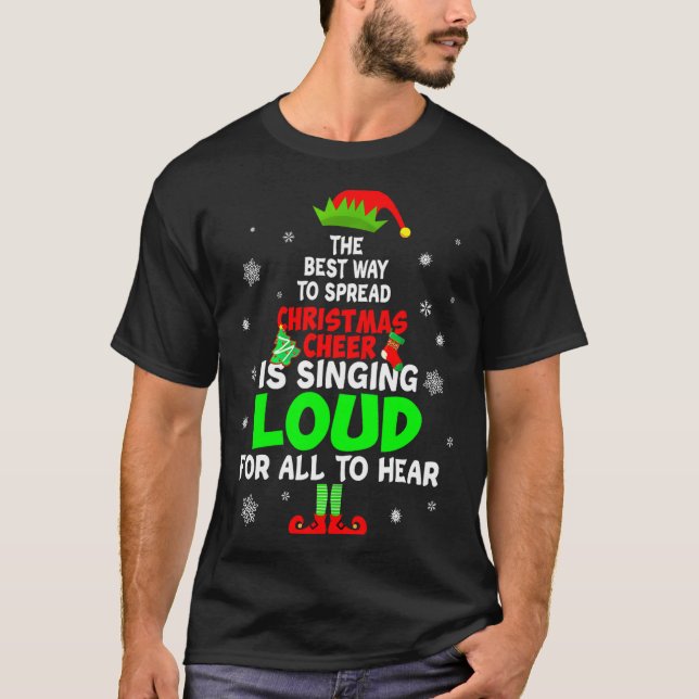 Elf Xmas The Way To Spread Christmas Cheer Men Wom T-Shirt (Vorderseite)