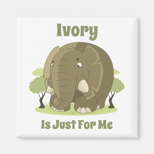 Elfenbein ist nur für mich magnet (Vorne)