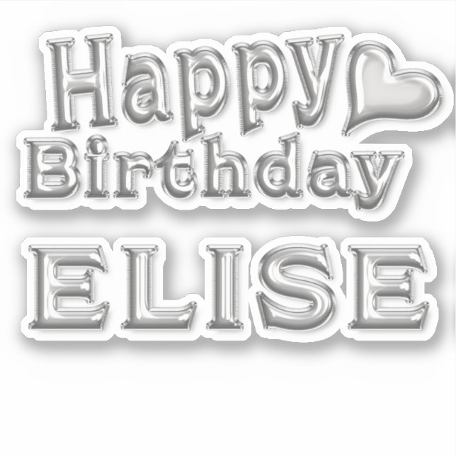 Elise Happy Birthday silver Aufkleber Sticker (Vorderseite)