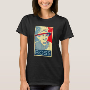 Elizabeth Boss Ihre Königliche Hoheit Königin von  T-Shirt