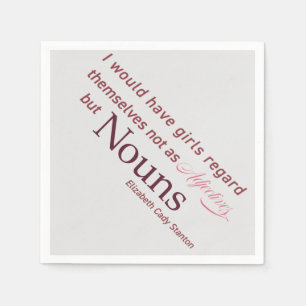 Elizabeth Cady Stanton Zitat Serviette