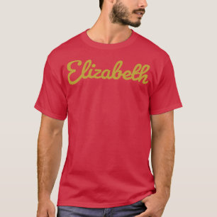Elizabeth Cursive Script Typografy Gold Text T-Shirt
