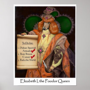 Elizabeth I, das Poodor Königin-kleine Plakat