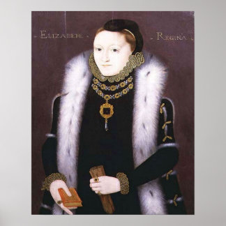 ELIZABETH I, KÖNIGIN ENGLLANDS (CLOPTON PORTRAIT) POSTER