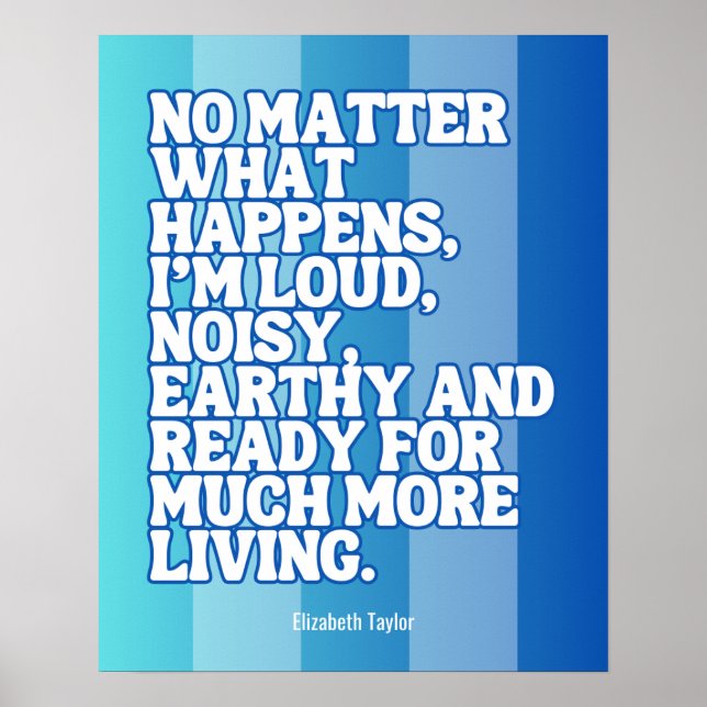 Elizabeth Taylor Motivierend Zitate Poster (Vorne)