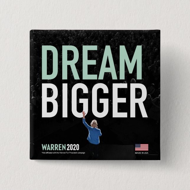 Elizabeth Warren - Dream Bigger - Kollektion CA Button (Vorderseite)