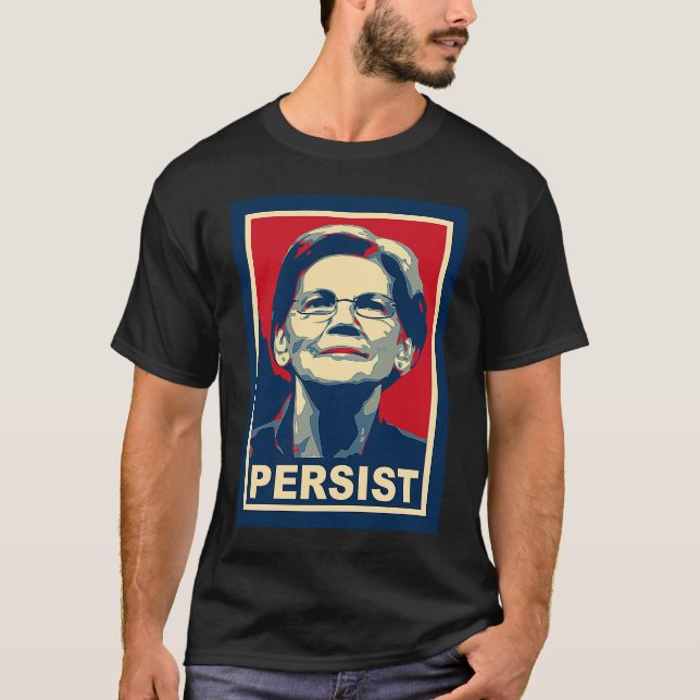 Elizabeth Warren Persist T-Shirt (Vorderseite)
