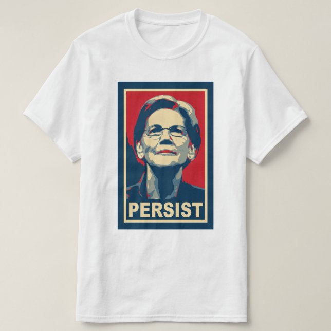 Elizabeth Warren Persist T-Shirt (Design vorne)