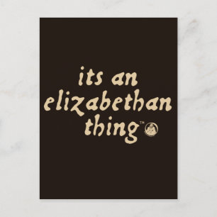 Elizabethanisches Zeug (TM) Postkarte