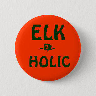 ELK-A-HOLIC Knopf Button