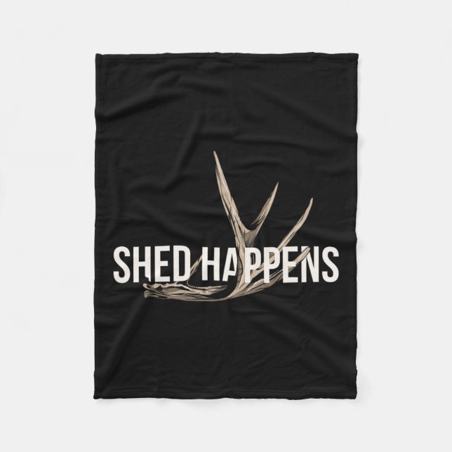 Elk Hunter Shed Happens Funny Deer Junting Fleecedecke (Vorderseite)