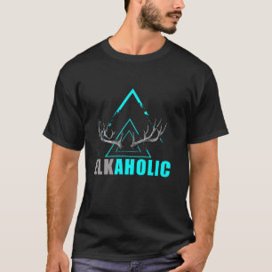 Elk Jagd Elkaholic Jäger Funny American Hunti T-Shirt