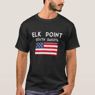 Elk Point South Dakota USA Staat America Travel So T-Shirt