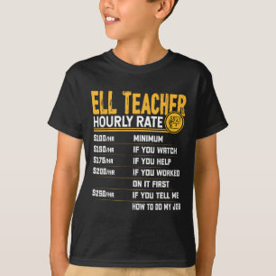 Ell-Lehrer-Stundensatz - Lustiger Ell-Erzieher-Tut T-Shirt