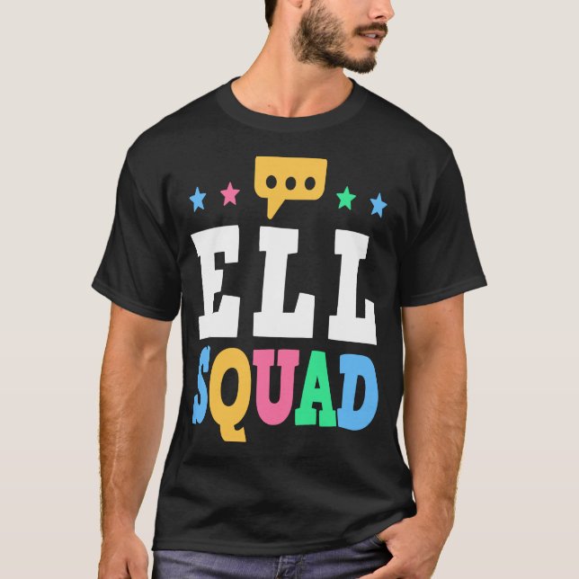 ELL Squad English Language Learning Teacher  1 T-Shirt (Vorderseite)