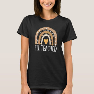 ELL Teacher Rainbow English Language Learner ELL T T-Shirt
