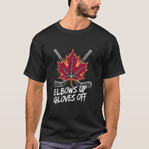 Ellenbogen hoch Kanada Wahres Norden Stark Frei St T-Shirt