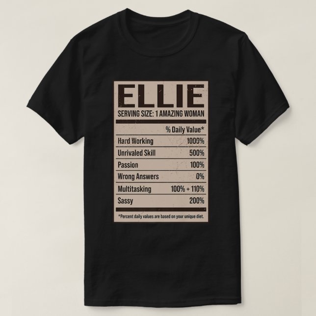 Ellie Nutrition Facts Name Nickname Alias Title Fr T-Shirt (Design vorne)
