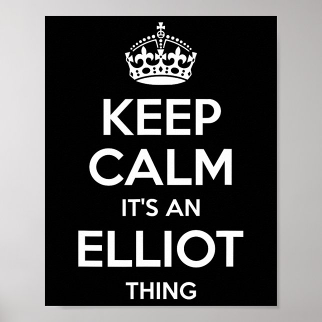 Elliot Gift Name Behalten Calm Funny Personalisier Poster (Vorne)