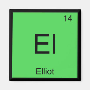 Elliot Name Chemie Element Periodensystem Magnet
