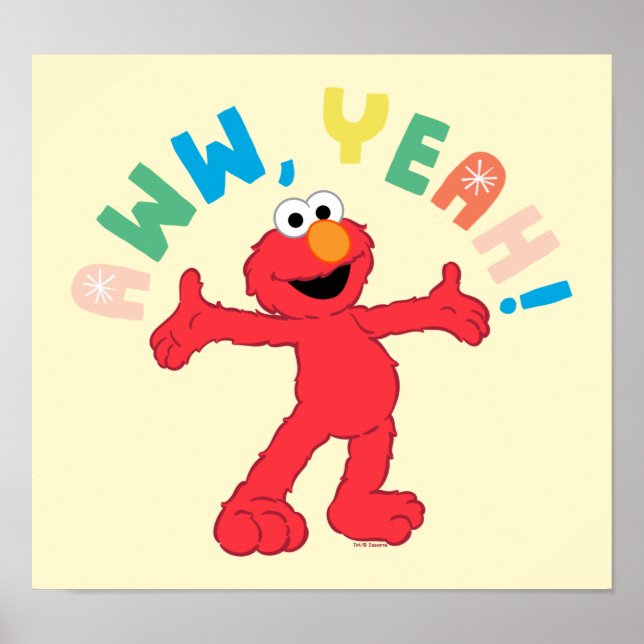 Elmo | Aww, Yeah! Poster (Vorne)