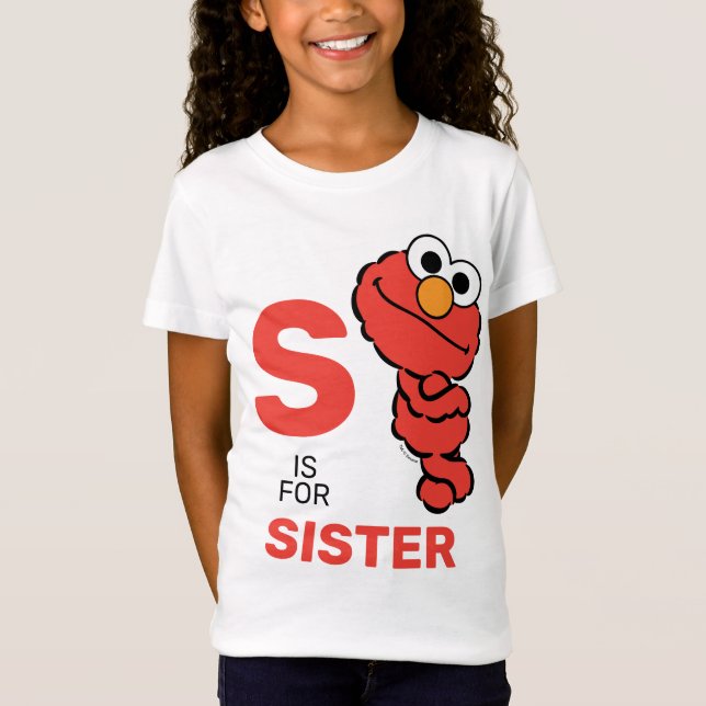 Elmo | S ist für Sister T-Shirt (Vorderseite)