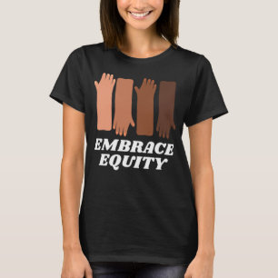 Eloce Equity Happy International Women's Day Cha T-Shirt