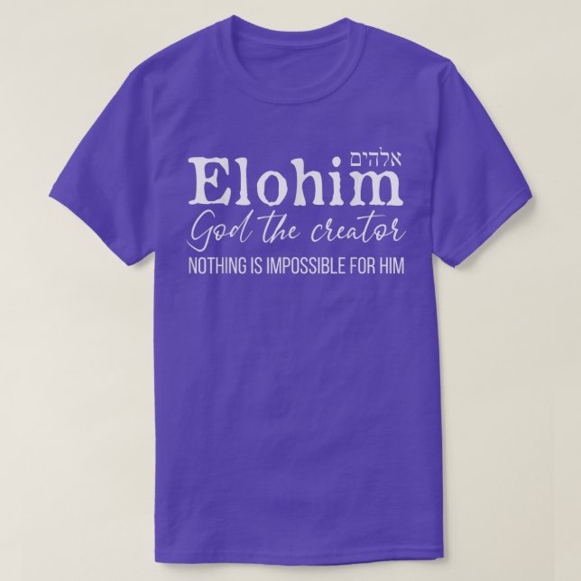 Elohim God The CreatorHebräische Namen für Gott T-Shirt (Design vorne)