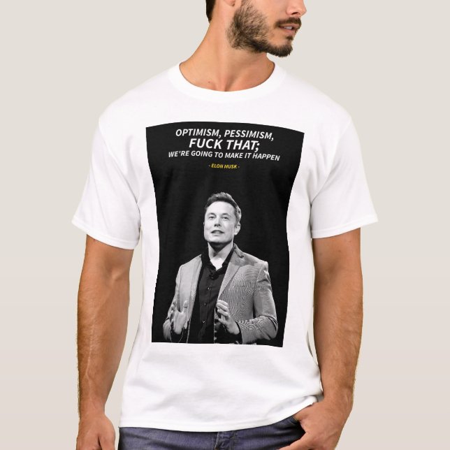 Elon Musk quotes T-Shirt (Vorderseite)