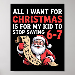 Eltern 6-7 Six Seven Ich Will Nur, Dass Mein Kind Poster