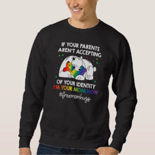 Eltern akzeptieren nicht, dass ich jetzt Ihre Mama Sweatshirt