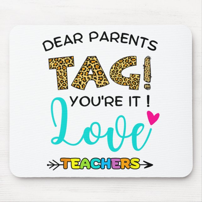 Eltern markieren, dass Sie es sind Liebe Lehrer am Mousepad (Vorne)