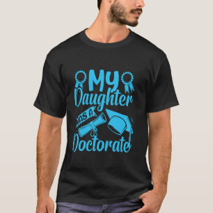 Eltern MEINE TOCHTER HAT EINEN DOKTORTITEL Lustige T-Shirt